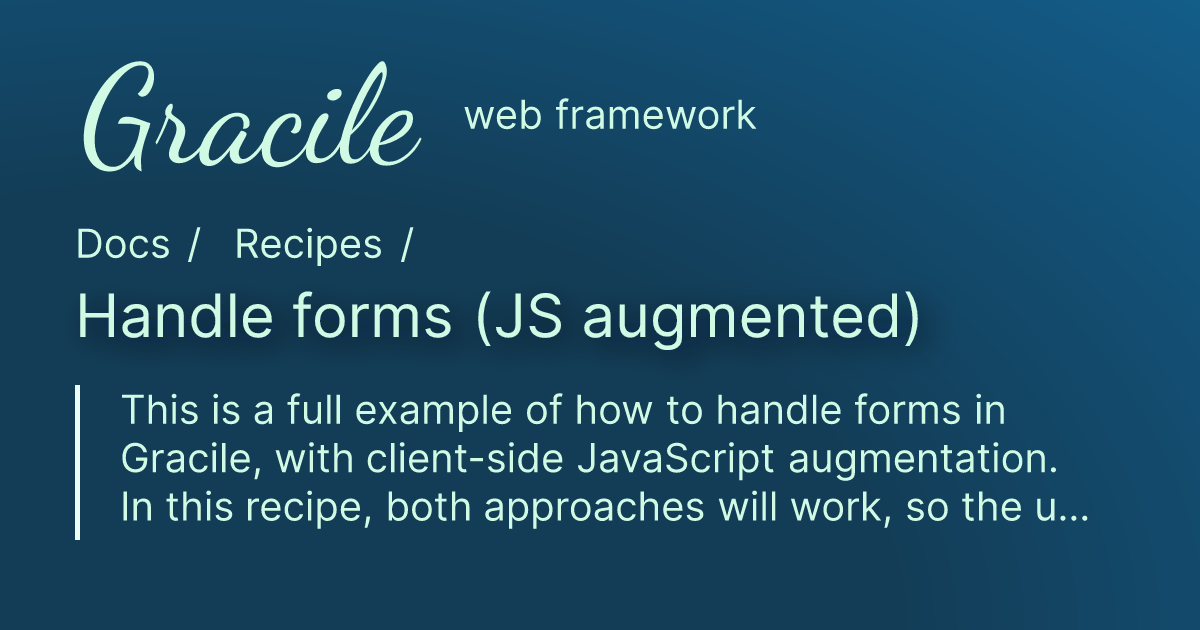Gracile | Handle forms (JS augmented)
